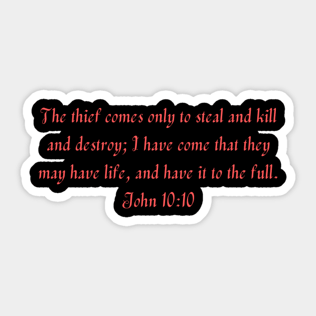 Bible Verse John 10:10 Sticker by Prayingwarrior